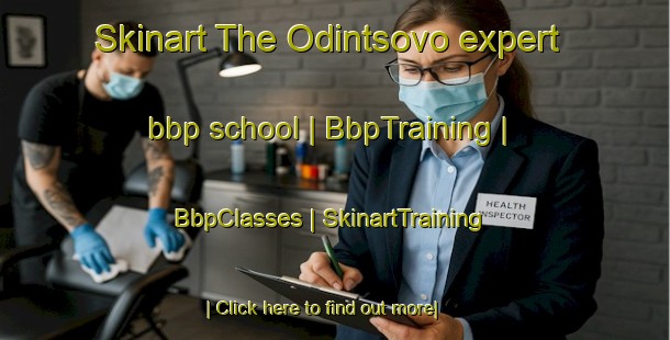 Skinart The Odintsovo expert bbp school | BbpTraining | BbpClasses | SkinartTraining-Russian Federation